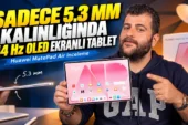 5.3 mm inceliğinde PC gibi tablet! Huawei MatePad Air inceleme