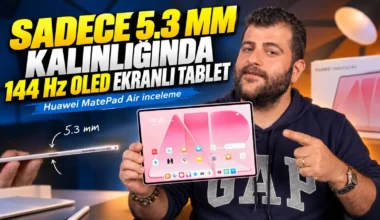 5.3 mm inceliğinde PC gibi tablet! Huawei MatePad Air inceleme