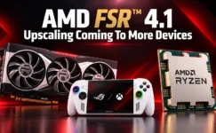 AMD FSR 4.1 Radeon RX 6000, Ryzen APU ve Xbox’a Geliyor