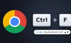 Chrome Ctrl F Aramasına Büyük-Küçük Harf Ayrımı ve Yeni Oklar Geliyor