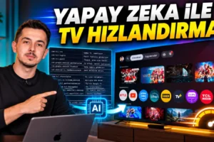 Claude ile Akıllı TV Hızlandırma Rehberi
