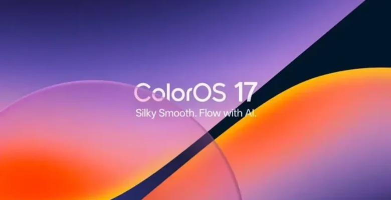 ColorOS 17 Tanıtıldı: İşte Yenilikler ve Güncelleme Alacak Cihazlar