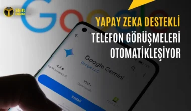 Google Gemini Sizin Yerinize Arkadaşlarınızı Arayabilecek