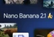 Google Nano Banana 2.1 Kullanıma Sunuldu