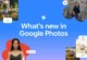 Google Photos Uygulamasına Yeni Kişiselleştirme Özellikleri Eklendi