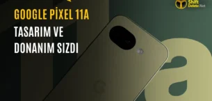 Google Pixel 11a için İlk Sızıntılar Ortaya Çıktı
