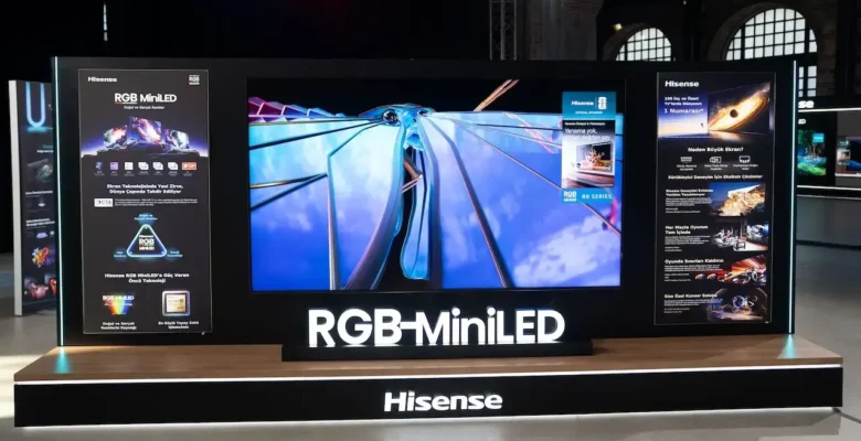 Hisense Türkiye Pazarına Resmen Girdi: Dev Ekranlar ve Akıllı İklimlendirme Geliyor