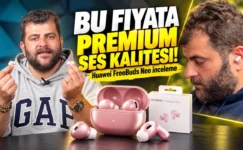 Huawei FreeBuds Neo inceleme: Bu fiyata efsane gürültü engelleme ve ses