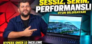 HyperX Omen 15 inceleme – Şık, serin, sessiz ve performanslı oyun bilgisayarı
