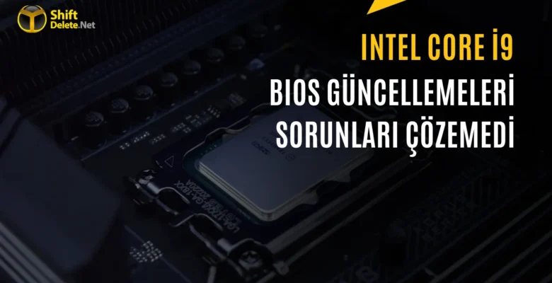 Intel Core i9 İşlemcilerde Mavi Ekran Hataları Sürüyor