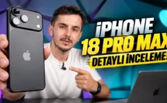 iPhone 18 Pro Max İncelemesi! (Geçmeye Değer mi?)
