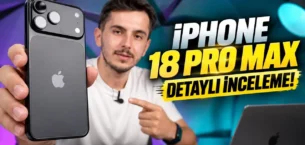 iPhone 18 Pro Max İncelemesi! (Geçmeye Değer mi?)