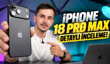 iPhone 18 Pro Max İncelemesi! (Geçmeye Değer mi?)