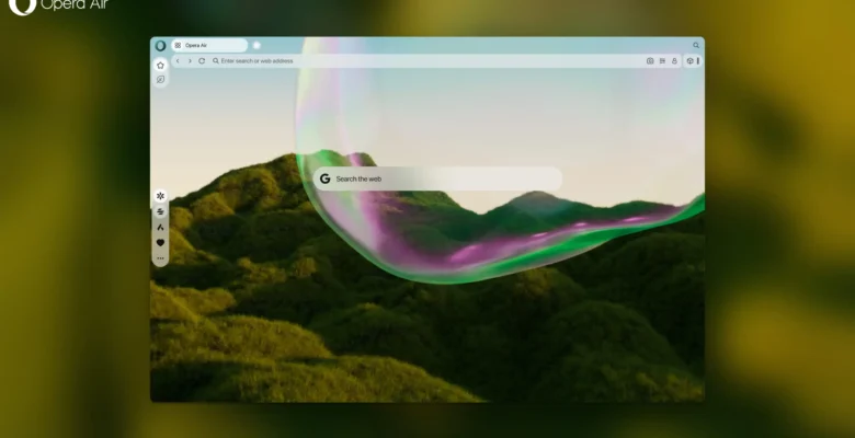 Opera’dan Dijital Detoks Odaklı Yeni Tarayıcı: Opera Air Tanıtıldı