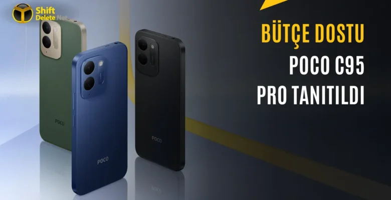 POCO C95 Pro Tanıtıldı: İşte Özellikleri ve Fiyatı