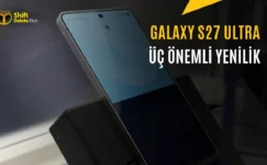 Samsung Galaxy S27 Ultra’nın Ekran Özellikleri Sızdı
