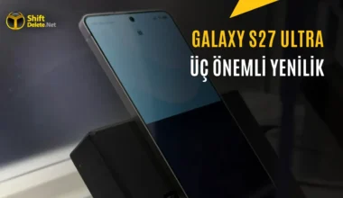 Samsung Galaxy S27 Ultra’nın Ekran Özellikleri Sızdı