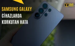 Samsung Galaxy Sahipleri Dikkat: Telefonlar Kullanılmaz Hale Geldi