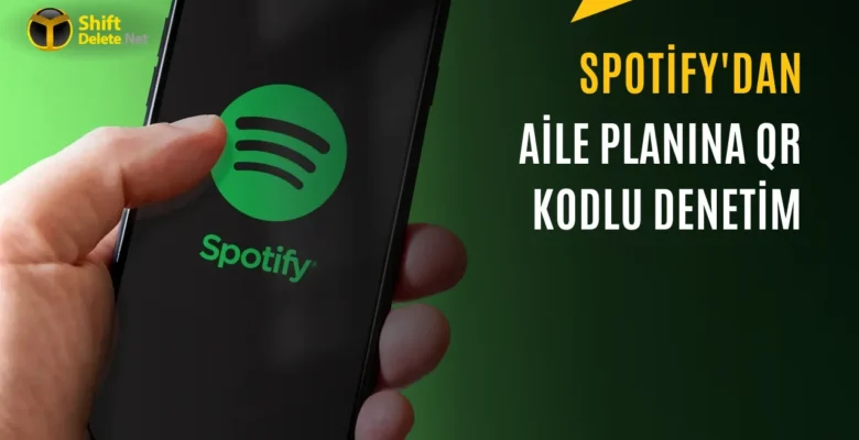 Spotify’da Abonelik Paylaşımına Önlem: QR Kodla Doğrulama Geliyor