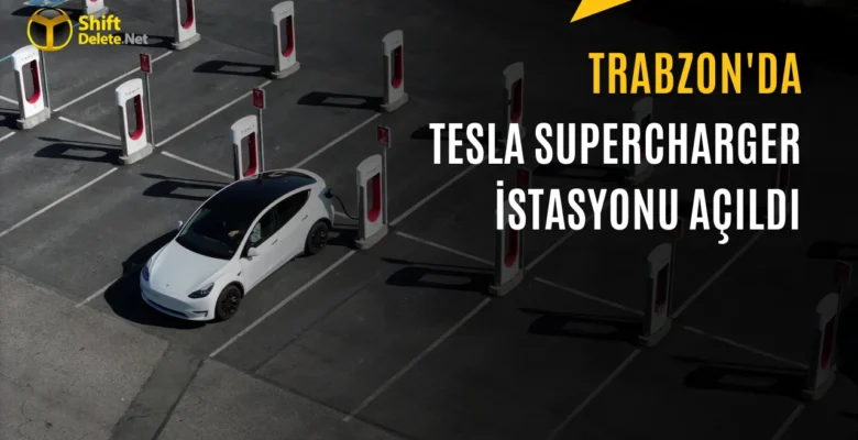 Tesla’nın Trabzon’daki Yeni Şarj Noktası Hizmete Girdi