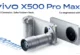 vivo X500 Pro Max Türkiye İçin Duyuruldu: Ön Sipariş Fırsatları ve Özellikleri