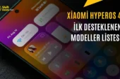 Xiaomi HyperOS 4 Ne Zaman Geliyor: İşte Güncelleme Alacak Modeller